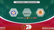 Nhận định Đà Nẵng vs CAHN (17h00, 2/7), vòng 13 V-League 2023