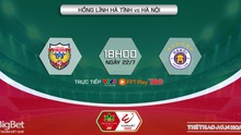 Nhận định bóng đá Hà Tĩnh vs Hà Nội (18h00, 22/7), nhận định bóng đá V-League