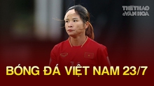 Bóng đá Việt Nam 23/7: Dương Thị Vân đạt chỉ số ấn tượng, HAGL và SLNA trụ hạng