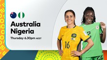 Nhận định bóng đá nữ Úc vs nữ Nigeria (17h00, 27/7), nhận định bóng đá World Cup nữ 2023