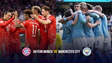TRỰC TIẾP bóng đá Bayern Munich vs Man City, giao hữu CLB (17h30 hôm nay 26/7)