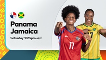 Nhận định bóng đá nữ Panama vs nữ Jamaica, nhận định bóng đá World Cup nữ 2023 (19h30, 29/7)