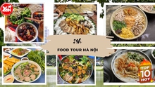 Cuối tuần cùng “người ấy” làm vòng Food tour Hà Nội, thưởng thức 10 món ngon khó cưỡng