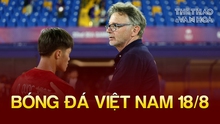 Bóng đá Việt Nam 18/8: Hé lộ danh sách triệu tập đội tuyển Việt Nam tháng 9