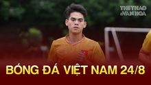 Bóng đá Việt Nam 24/8: Khuất Văn Khang thanh minh hộ Văn Trường