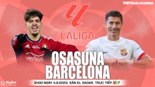 Nhận định bóng đá Osasuna vs Barcelona, vòng 4 La Liga (2h00, 4/9)