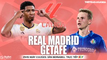 Nhận định bóng đá Real Madrid vs Getafe (21h15, 2/9), La Liga vòng 4 