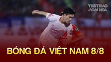 Bóng đá Việt Nam 8/8: Hoàng Đức được 2 CLB Tây Á quan tâm