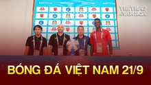 Bóng đá Việt Nam 21/9: CLB Hải Phòng tự tin khắc chế đại diện Indonesia