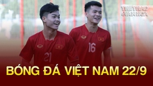 Bóng đá Việt Nam 22/9: Olympic Việt Nam nhận thêm tổn thất lực lượng