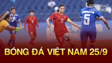Bóng đá Việt Nam 25/9: Báo chí Bangladesh khen ngợi ĐT nữ Việt Nam, Thanh Hóa đón cựu sao HAGL