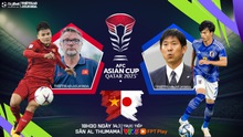 Nhận định Việt Nam vs Nhật Bản, Asian Cup 2023 (18h30 hôm nay)