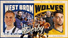 Nhận định bóng đá West Brom vs Wolves, vòng 4 FA Cup (18h45 hôm nay)