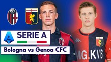 Nhận định bóng đá Bologna vs Genoa, Serie A vòng 19 (02h45 hôm nay 6/1)