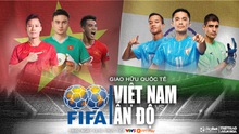 Nhận định, soi tỷ lệ Việt Nam vs Ấn Độ (18h00, 12/10), giao hữu quốc tế