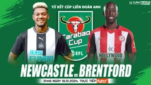 Nhận định, soi tỷ lệ Newcastle vs Brentford 2h45 ngày 19/12, vòng tứ kết Cúp Liên đoàn Anh