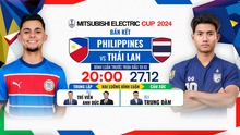 Lịch thi đấu bóng đá hôm nay 27/12: Trực tiếp Thái Lan đấu với Philippines lúc mấy giờ?