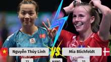 Kết quả cầu lông Thùy Linh 0-2 Mia Blichfeldt: Thùy Linh thua đáng tiếc