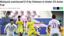 Báo chí Malaysia tuyên bố U23 Việt Nam 'out trình' sau thất bại của đội nhà