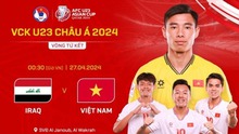 Lịch thi đấu bóng đá hôm nay 26/4: Xem trực tiếp U23 Việt Nam vs U23 Iraq