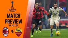 Nhận định bóng đá Milan vs Roma (02h00, 12/4), Cúp C2 châu Âu tứ kết lượt đi