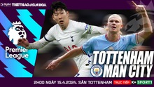 Nhận định bóng đá Tottenham vs Man City (2h00, 15/5), đá bù Ngoại hạng Anh