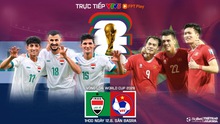 Nhận định bóng đá Việt Nam vs Iraq (1h00, 12/6), vòng loại World Cup 2026