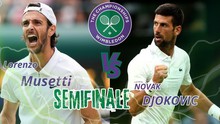Link xem trực tiếp Musetti vs Djokovic, bán kết Wimbledon 2024 (22h00 hôm nay)
