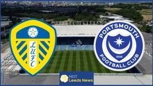 Nhận định, soi tỷ lệ Leeds vs Portsmouth (18h30, 10/8), hạng nhất Anh vòng 1