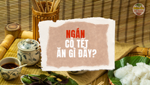 Nếu đã ngán bánh chưng, thịt thà giò chả ... thì đây chính là món bạn nên ăn sau mấy ngày Tết!