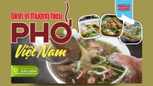 Định vị thương hiệu phở Việt Nam: Từ di sản ẩm thực đến động lực công nghiệp sáng tạo
