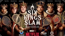 Six Kings Slam 2025: Sân khấu kim tiền của làng banh nỉ