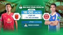 Lịch thi đấu bóng đá hôm nay 24/10: Trực tiếp Long An đấu với TPHCM, Leeds vs West Ham