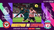 Nhận định, soi tỷ lệ Brentford vs Liverpool 02h00 ngày 26/10/2025, giải Ngoại hạng Anh