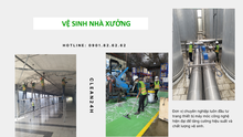 CLEAN 24H – Đơn vị cung cấp dịch vụ vệ sinh nhà xưởng uy tín, chất lượng