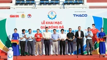 Khai mạc Giải bóng đá công nhân, viên chức Việt Nam 2025