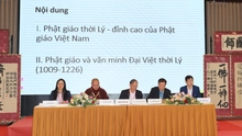 Hội thảo khoa học quốc tế “Các vị Thánh tổ triều Lý trong lịch sử Phật giáo Việt Nam”