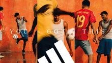 adidas phát động chiến dịch toàn cầu "You Got This" – Lan tỏa động lực tích cực trong thể thao