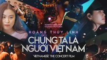 Hoàng Thuỳ Linh ra mắt phim tài liệu "Chúng ta là người Việt Nam": Hành trình rực rỡ vì ước mơ...