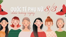 Ngày Quốc tế phụ nữ và những ngày lễ dành cho phụ nữ trên thế giới