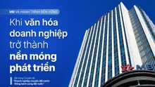 MB và hành trình bền vững: Khi văn hóa doanh nghiệp trở thành nền móng phát triển