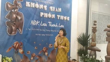 Lưu Thanh Lan và thế giới điêu khắc tròn đầy tính nữ