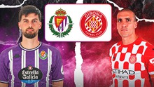 Nhận định bóng đá hôm nay 13/5: Valladolid vs Girona, Sevilla vs  Las Palmas