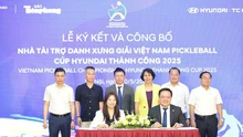 Khởi động Giải Pickleball Việt Nam - Cúp Hyundai Thành Công 2025
