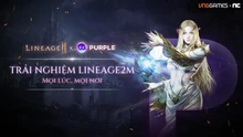 Lineage2M chính thức ra mắt và những trải nghiệm mới lạ dành cho game thủ