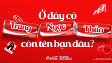 Coca-Cola tái khởi động chiến dịch "share a coke"