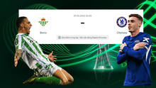 Kết quả bán kể cúp C3 châu Âu: Chelsea thắng dễ, Antony tiếp tục ghi dấu ấn