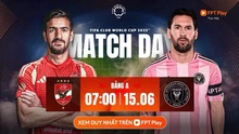 TRỰC TIẾP bóng đá Al Ahly vs Inter Miami 07h00 hôm nay 15/6, FIFA Club World Cup 2025