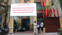 Thử nghiệm chính quyền hai cấp: Hà Nội trước giờ "G"