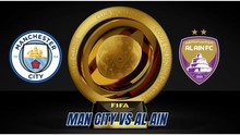 Nhận định, soi tỷ lệ Man City vs Al Ain 9h00 ngày 23/6, Fifa Club World Cup